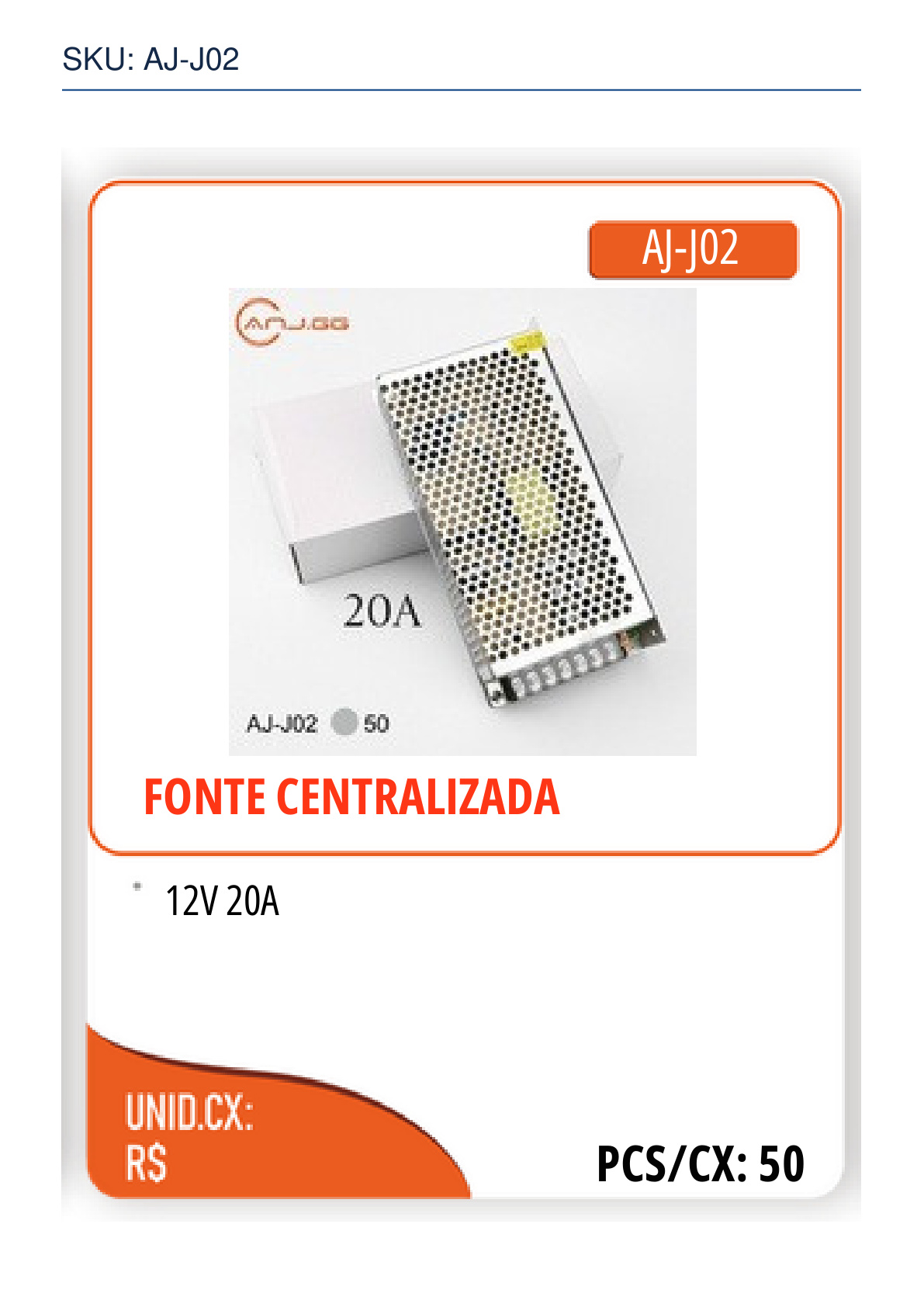 FONTE CENTRALIZADA