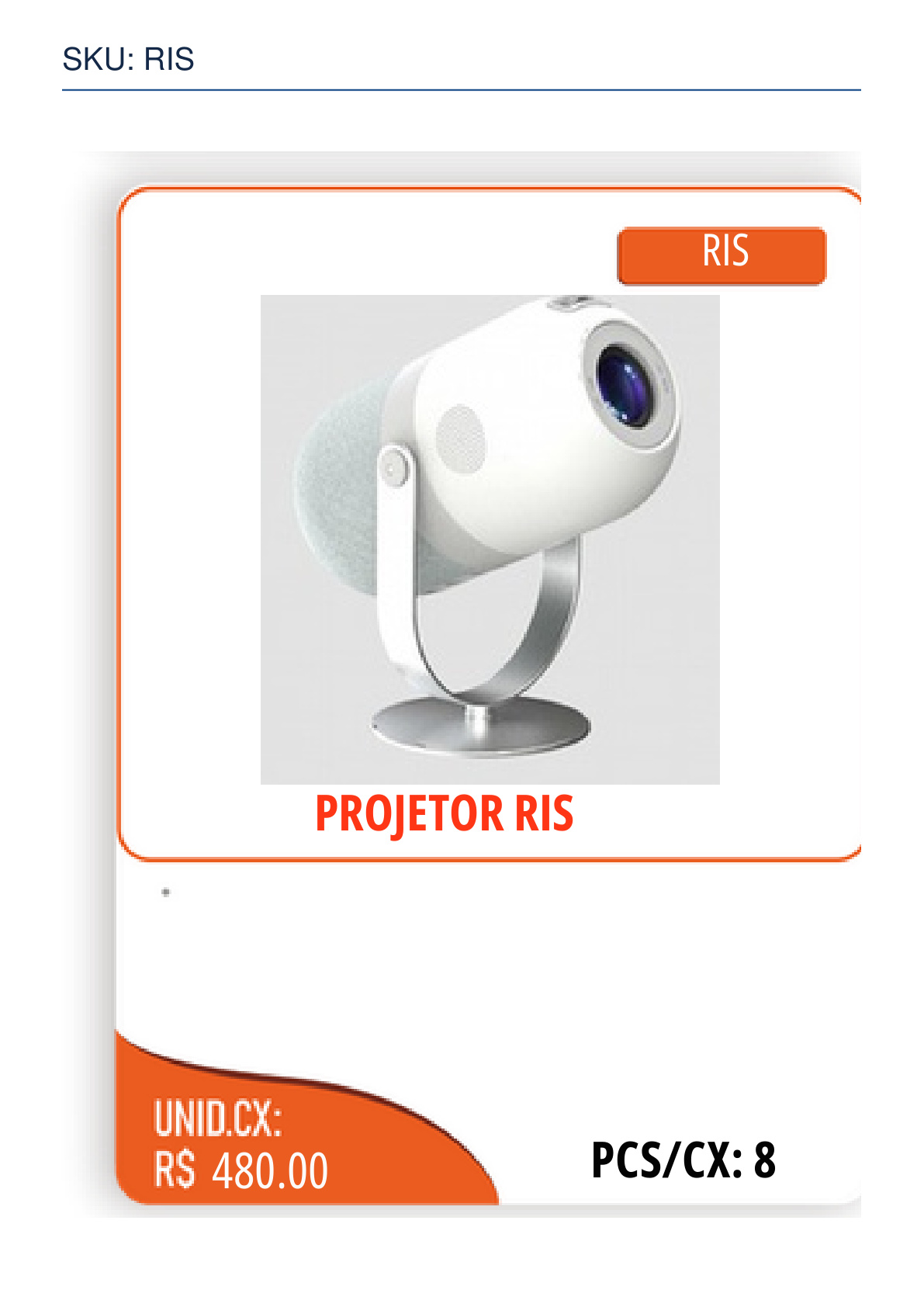 PROJETOR RIS