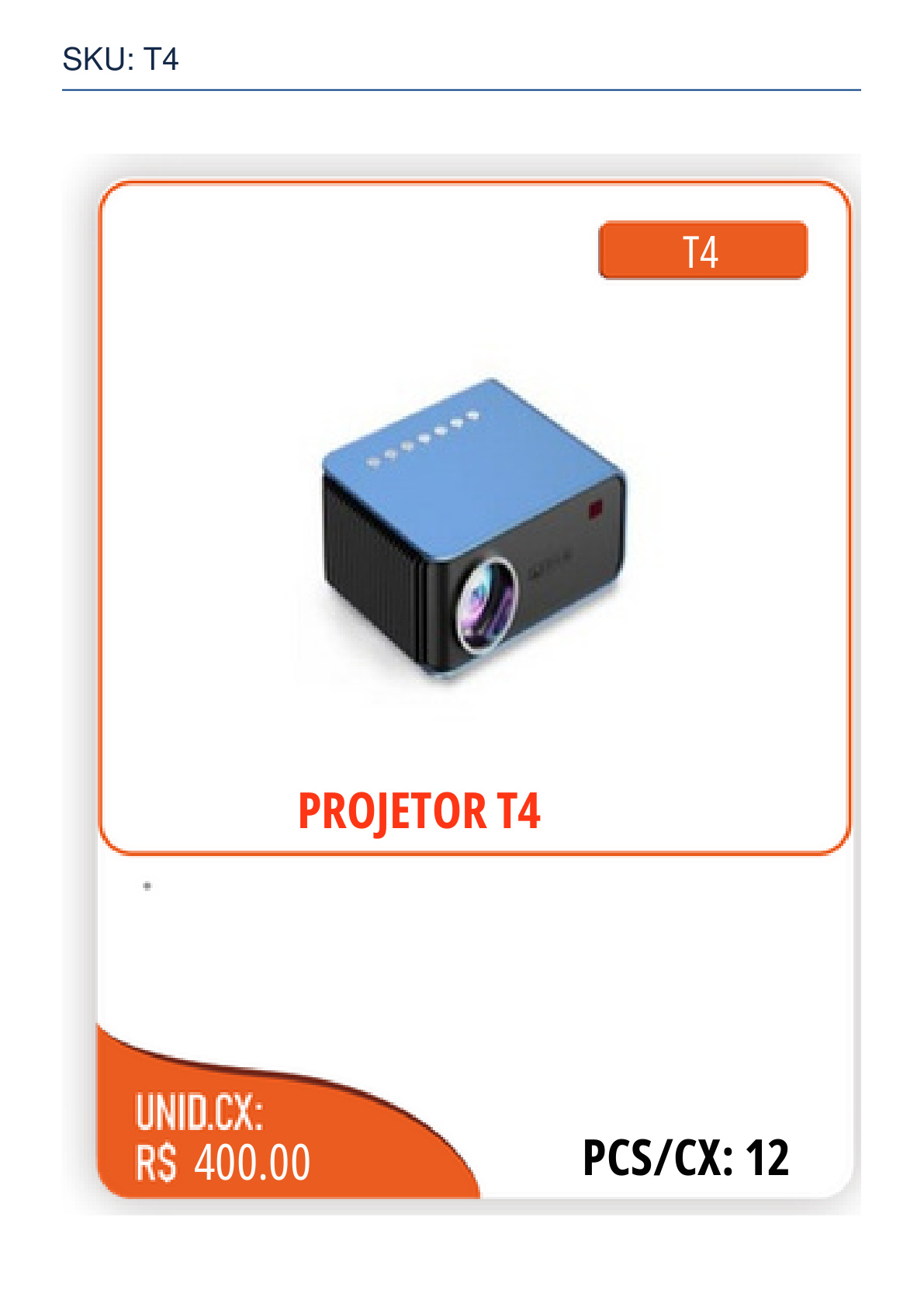 PROJETOR T4